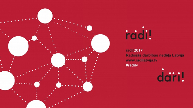 Visā Latvijā jau tradicionāli norisināsies Radošās darbības nedēļa radi!2017