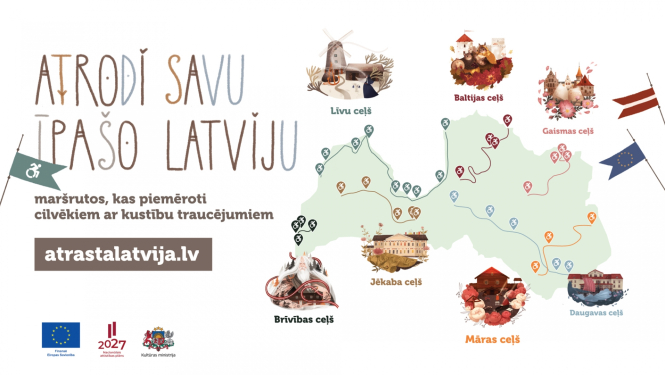 Attēls ar tekstu: Atrodi savu īpašo Latviju, maršruti, kuri piemēroti cilvēkiem ar kustību traucējumiem, www.atrastalatvija.lv