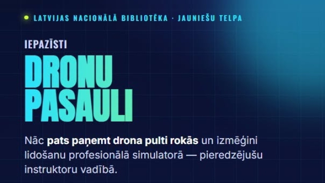 Teksts uz tumšas krāsas fona: "iepazīsti dronu pasauli"