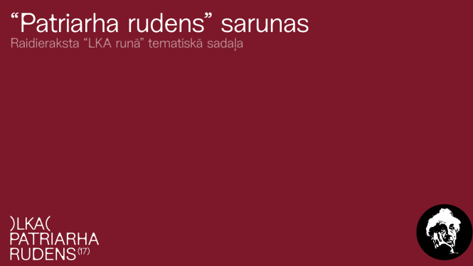 Raidieraksta vizuālā identitāte - sarkanbrūnas krāsas fons ar uzrakstu: "Patriarha rudens" sarunas