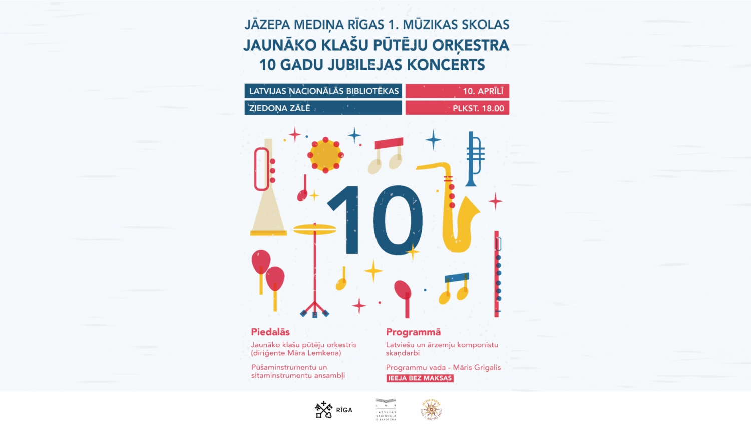 Jāzepa Mediņa Rīgas 1. mūzikas skolas Jaunāko klašu pūtēju orķestris aicina uz 10 gadu jubilejas koncertu