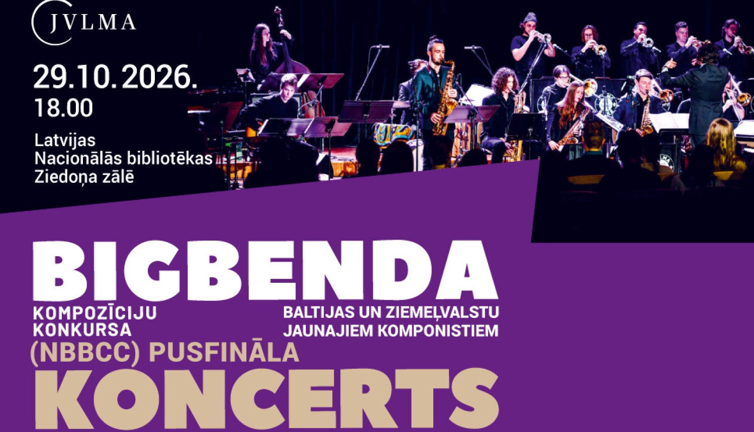 Afiša ar JVLMA bigbendu un tekstu "Bigbenda koncerts"