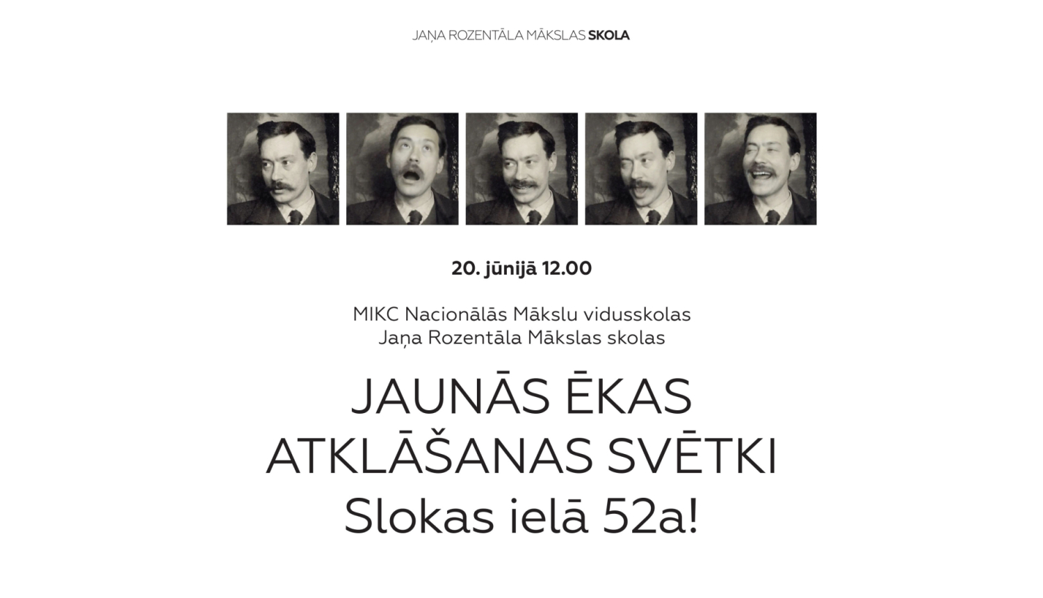 Ielūgums uz Nacionālās Mākslu vidusskolas Jaņa Rozentāla Mākslas skolas jaunās ēkas atklāšanu