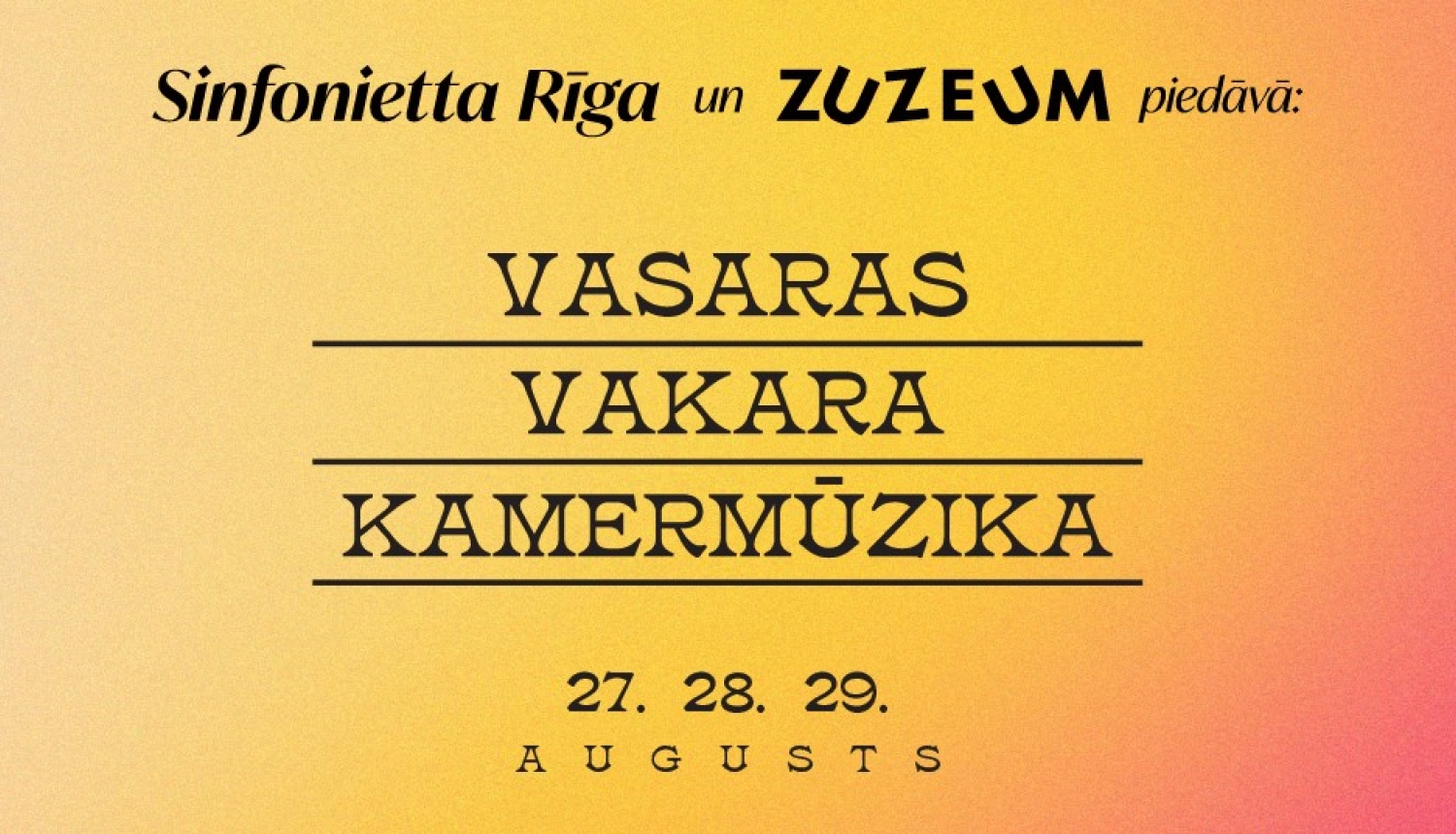 Afiša ar tekstu: Sinfonietta Rīga Vasaras vakara kamermūzika