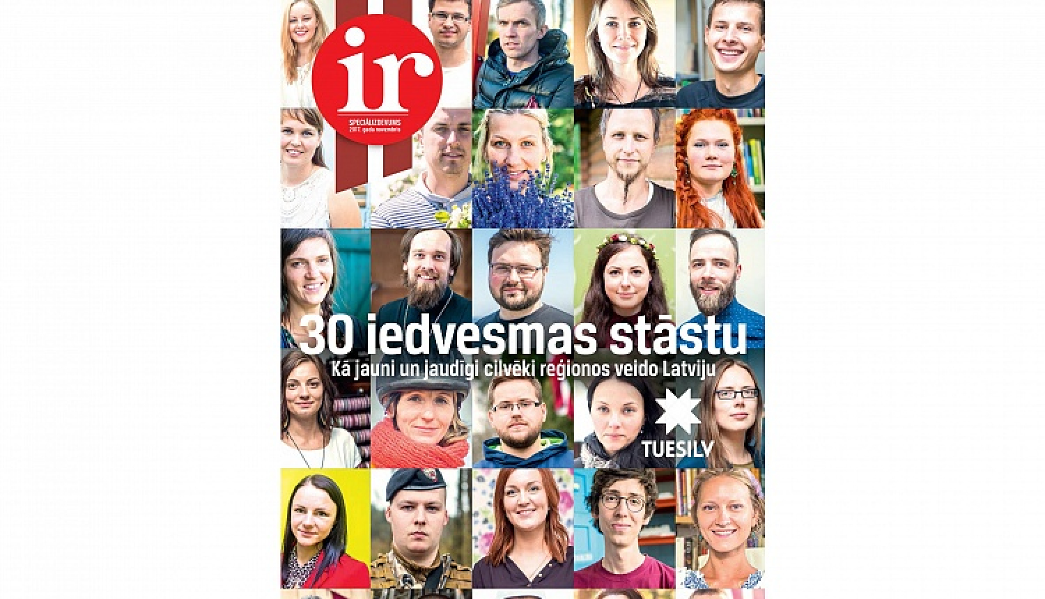 Latvijas jauno cilvēku iedvesmas stāsti lasāmi žurnāla IR speciālizlaidumā