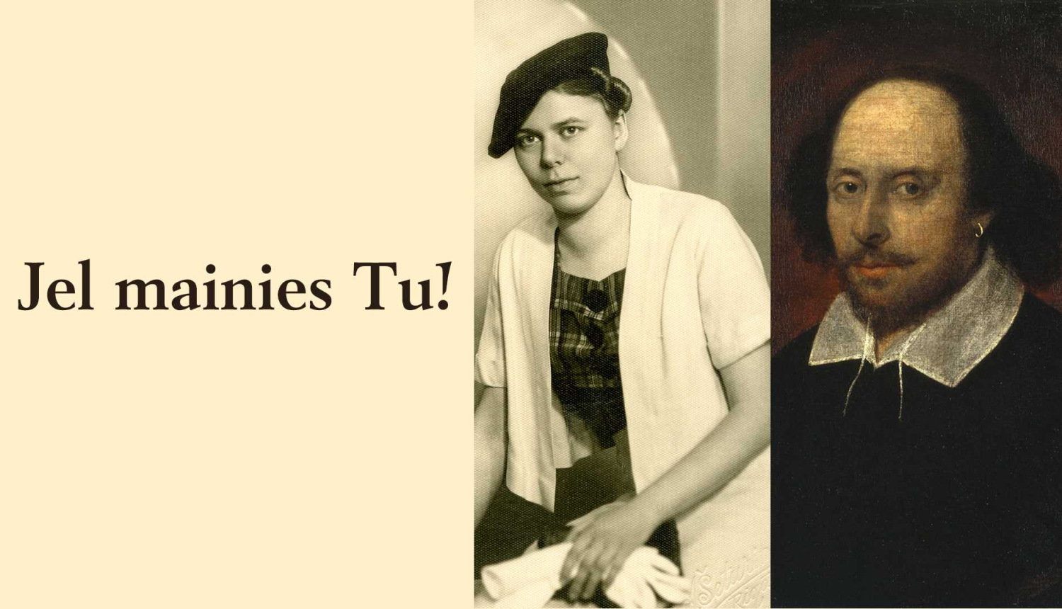 Teksts “Jel mainies Tu!”