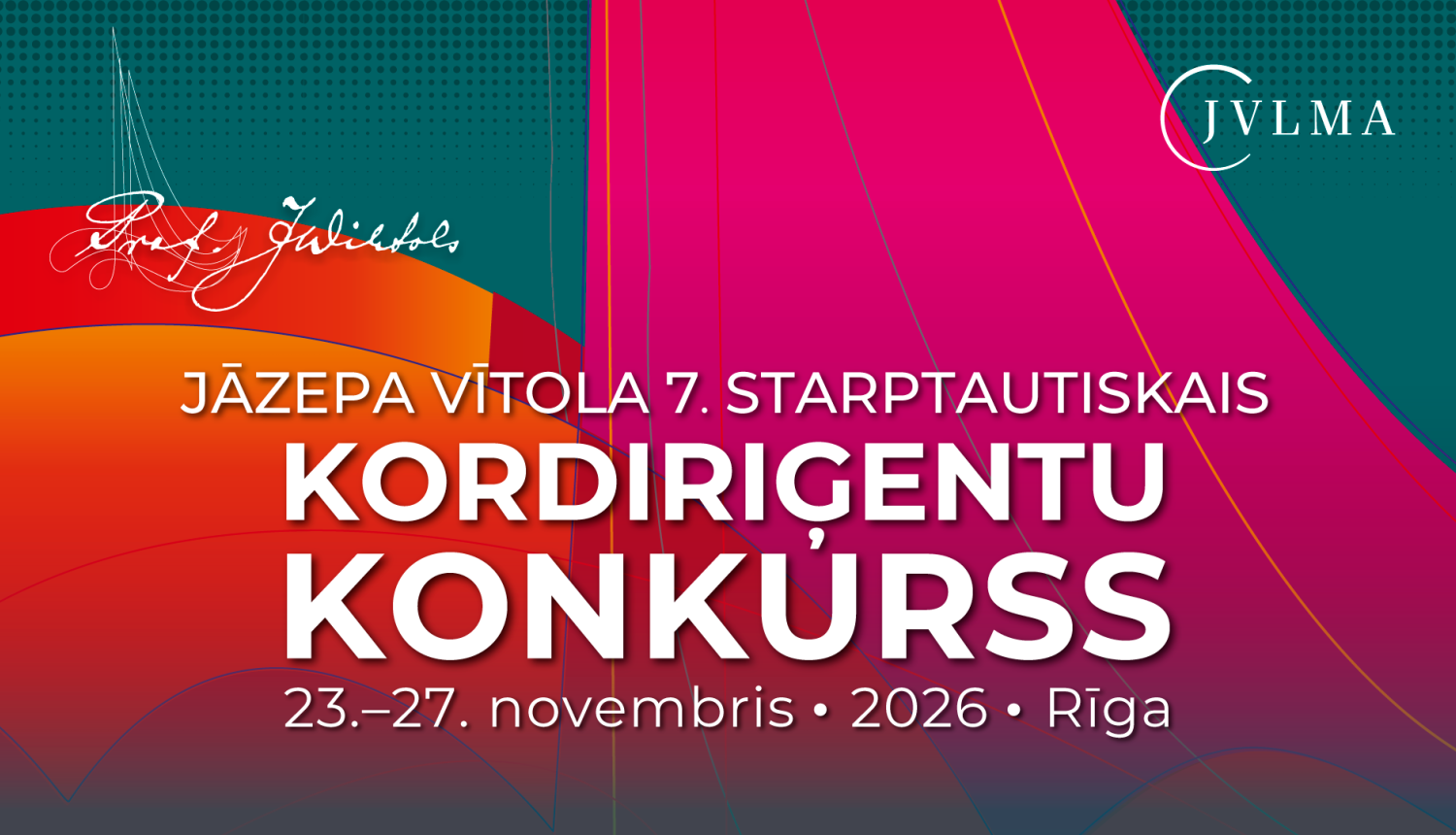Konkursa afiša ar tekstu: Jāzepa Vītola 7. starptautiskais kordiriģentu konkurss