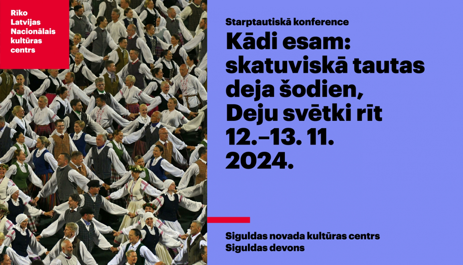 Starptautiskās konferences “Kādi esam: skatuviskā tautas deja šodien, Deju svētki rīt” afiša