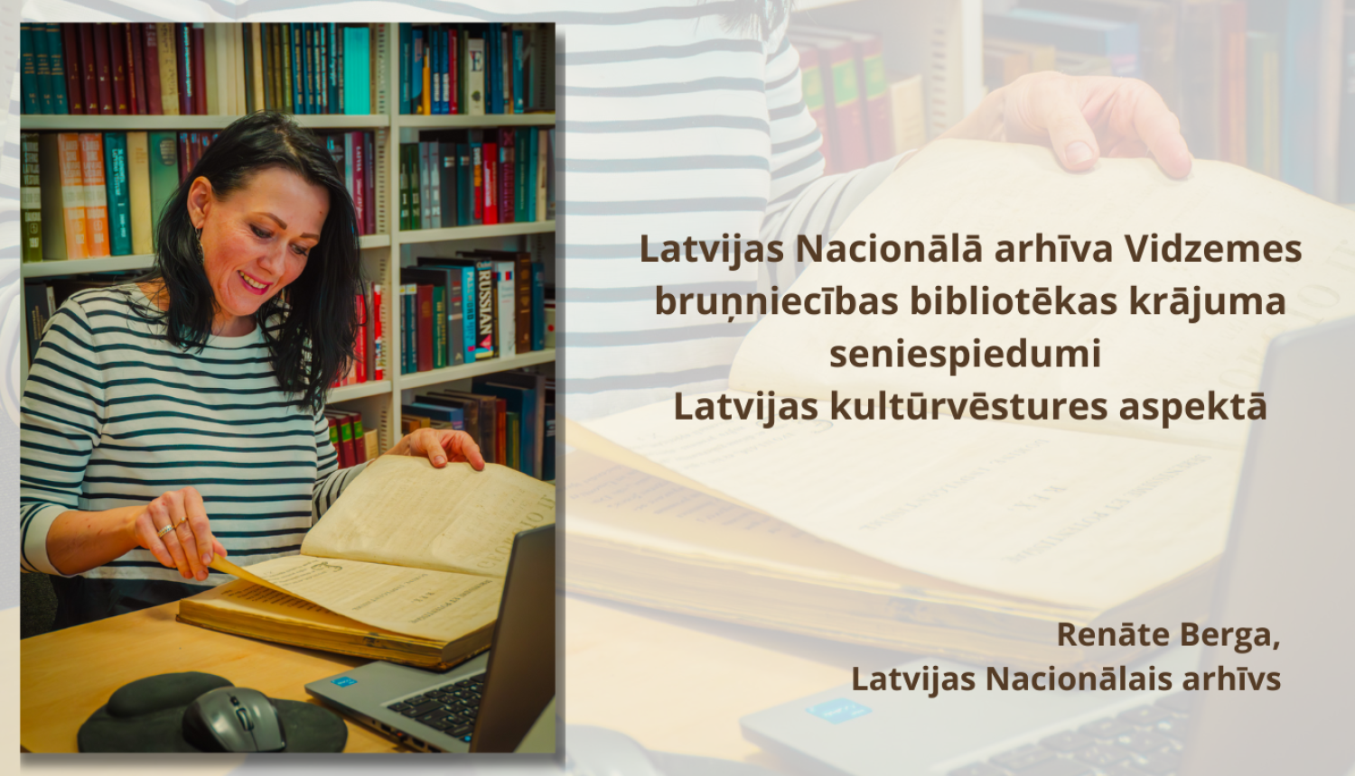 LNA pārstāve prezentē Vidzemes bruņniecības bibliotēkas krājuma seniespiedumus