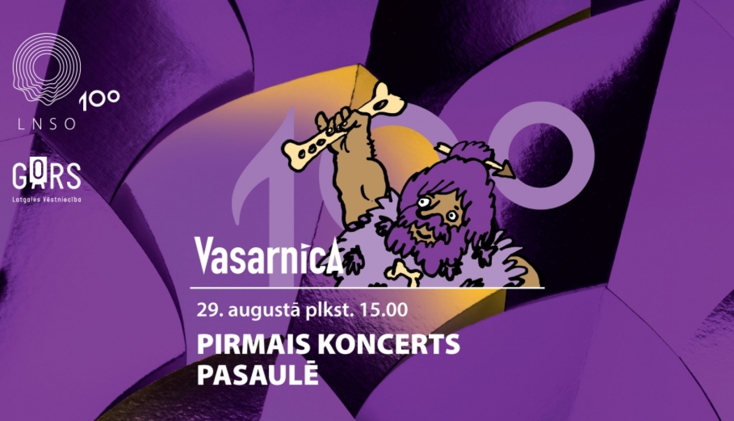 Zīmējums ar akmens laikmeta cilvēku, teksts: Vasarnīca, 29. augusts plkst. 15.00; Pirmais koncerts pasaulē