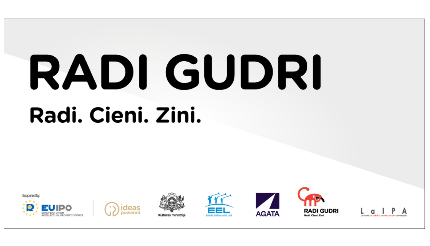 Asociatīvs attēls ar logo rindu un tekstu: Radi gudri. Radi. Cieni. Zini.