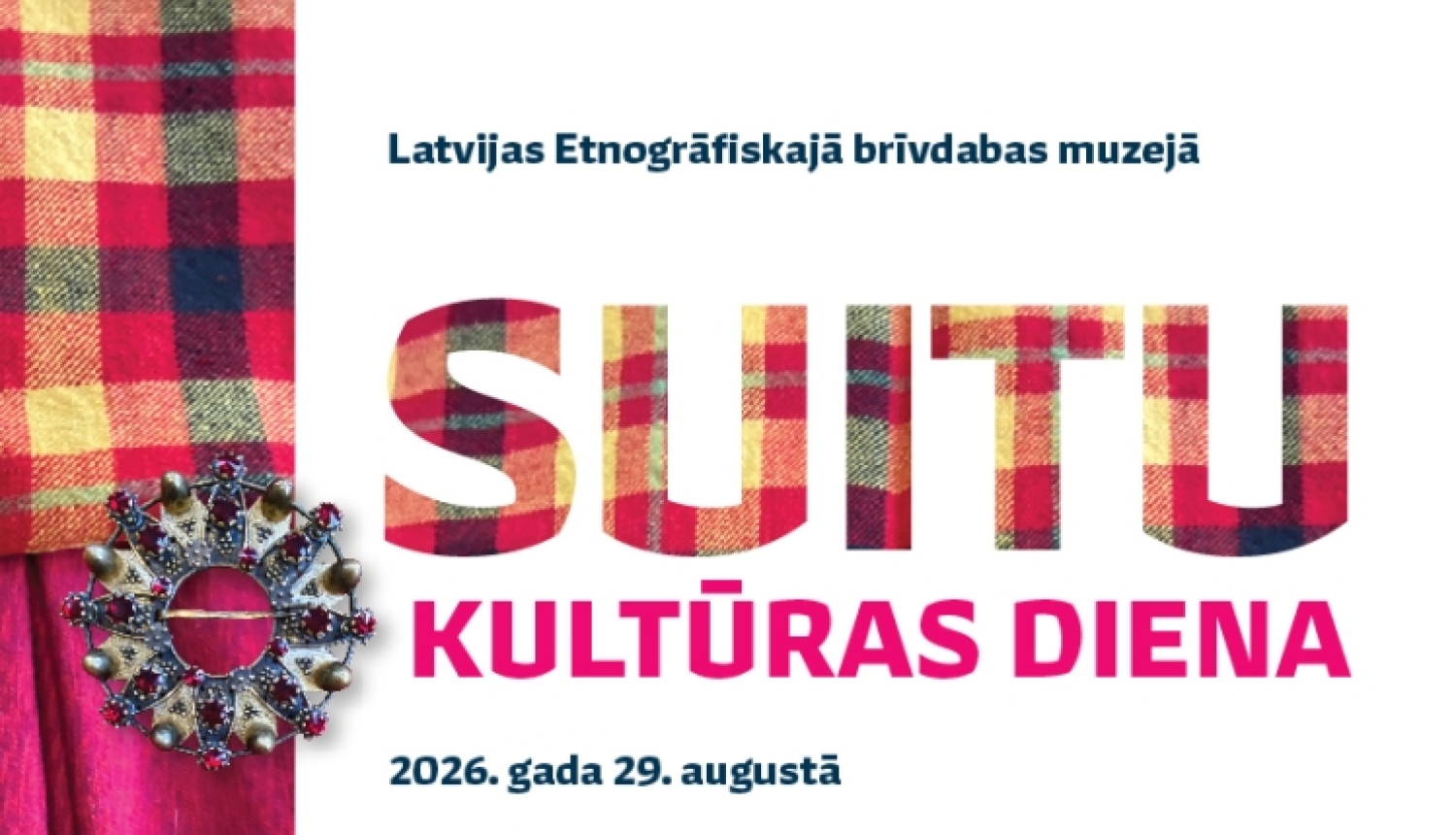 Pasākuma afiša ar tekstu: Suitu kultūras diena