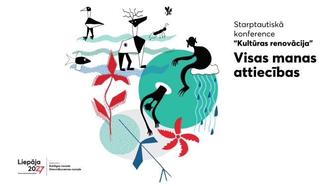 Afiša ar tekstu: starptautiskā konference “Kultūras renovācija” visas manas attiecības