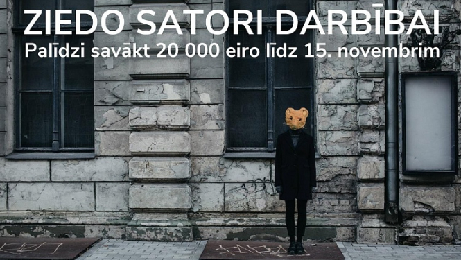 “Satori” sāk ziedošanas kampaņu un izsoli ar mērķi līdz 15. novembrim savākt 20 000 eiro “Satori” darbībai