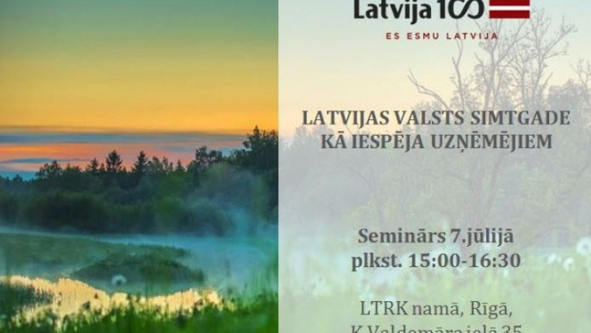 Notiks seminārs "Latvijas valsts simtgade kā iespēja uzņēmējiem"
