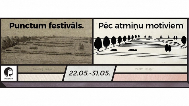 Šogad „Punctum festivāls” pievērsīsies atmiņu motīviem
