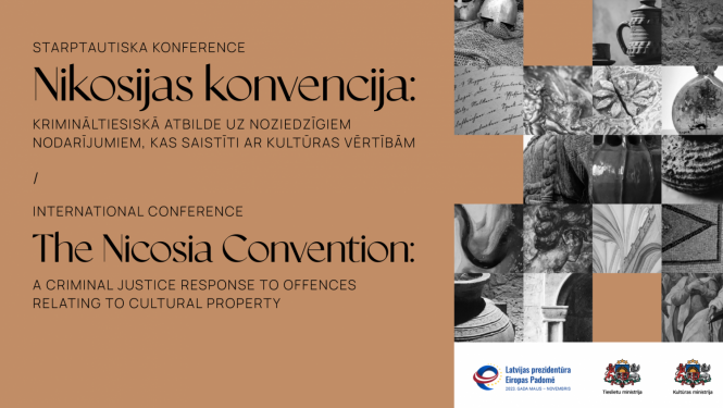 Konferences uzraksts: Nikosijas konvencija: krimināltiesiskā atbilde uz noziedzīgiem nodarījumiem, kas saistīti ar kultūras vērtībām