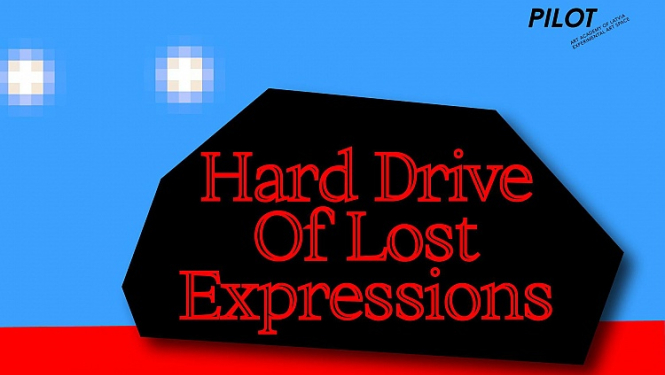LMA eksperimentālajā mākslas telpā "Pilot" atklās izstādi “Hard Drive Of Lost Expressions’’