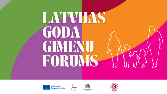 Teksts uz krāsaina fona: Latvijas goda ģimeņu forums