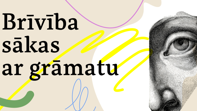 Attēls ar skulptūras elementu kā kolāžas fragmentu un uzrakstu "Brīvības sākas ar grāmatu"