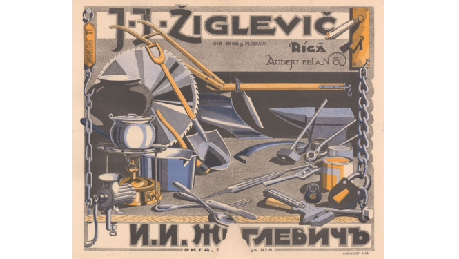Plakāts ar rīkiem, piemēram, āmuru, lāpstu gaļasmašīnu. Teksts latviski un krieviski: "J.J.Žiglevič" Latviski: " Dib 1868. g./ Pleskava Rīga/ Auēju eelā" 
