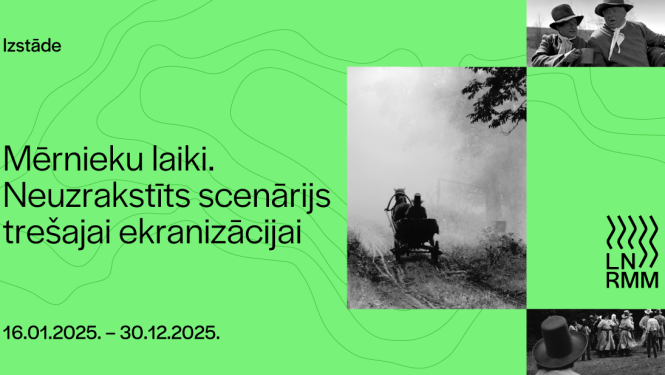 Attēls ar tekstu: Mērnieku laiki. Neuzrakstīts scenārijs trešajai ekranizācijai