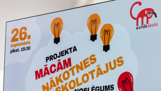 Izglītojošās iniciatīvas “Autorskola” otrā projekta posma “Mācām nākotnes skolotājus” noslēguma pasākums