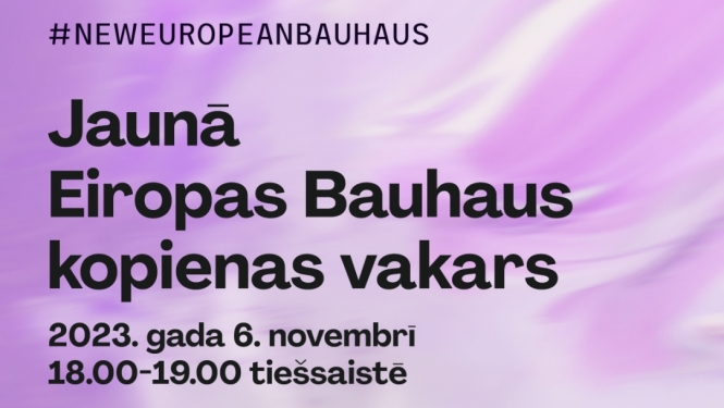 Jaunā Eiropas Bauhaus kopienas vakara vizuālais materiāls