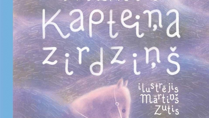 “Liels un mazs” turpina sēriju LAPSA LASA, izdodot Jura Zvirgzdiņa grāmatu “Kapteiņa zirdziņš”