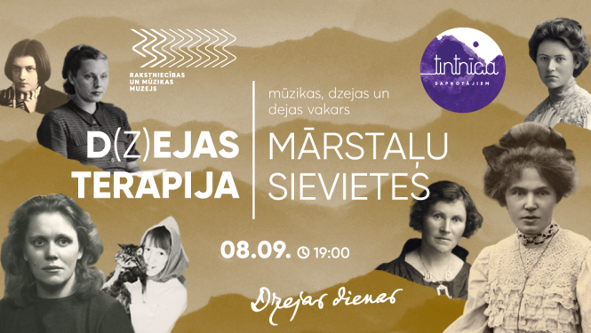 Mūzika, dzeja un deja vakarā: “D(z)ejas terapija. Mārstaļu sievietes” - pasākuma afiša