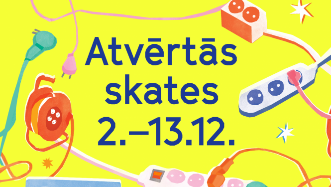 Latvijas Mākslas akadēmijaa aicina uz Atvērtajām skatēm - afiša
