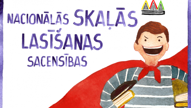 Nacionālās skaļās lasīšanas sacensības - pasākuma afiša