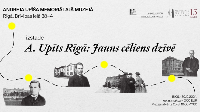 Izstādes “Andrejs Upīts Rīgā: jauns cēliens dzīvē” afiša
