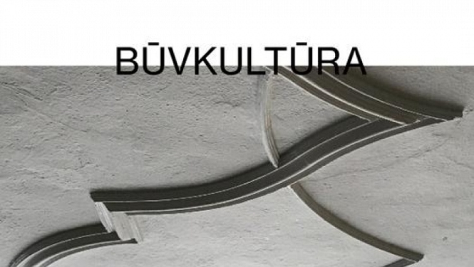 Eiropas kultūras mantojuma dienas Latvijā šogad veltītas būvkultūras tēmai