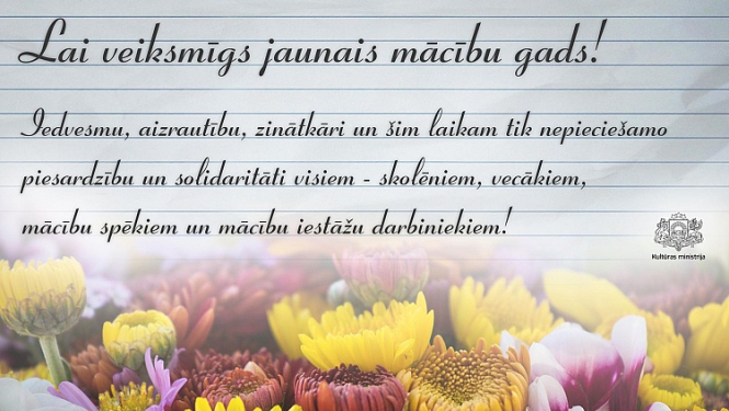 Kultūras ministra novēlējums jaunajā mācību gadā