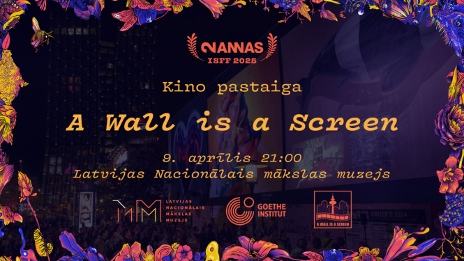 Reklāmas plakāts kino pastaigai “A Wall is a Screen” Rīgas Starptautiskā īsfilmu festivāla “2ANNAS” ietvaros 09.04.2025. Publicitātes attēls