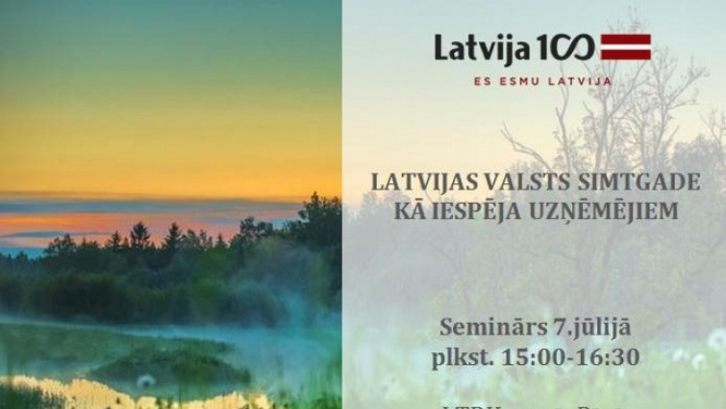 Notiks seminārs "Latvijas valsts simtgade kā iespēja uzņēmējiem"