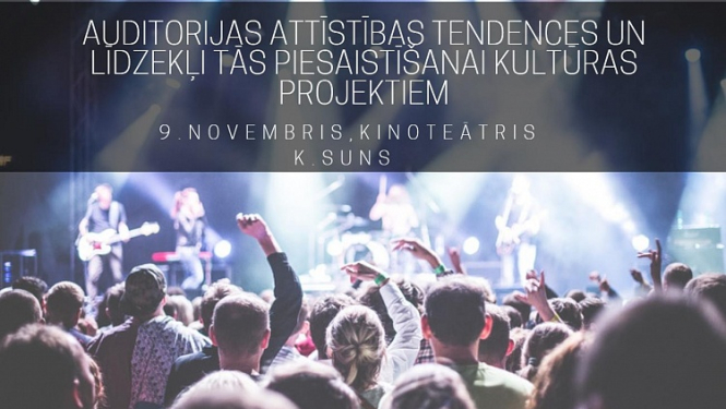 Notiks seminārs "Auditorijas attīstības tendences un līdzekļi tās piesaistīšanai kultūras projektiem"