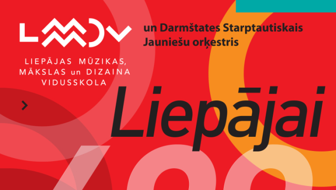 Afiša - LMMDV un Darmštates Starptautiskais Jauniešu orķestris aicina uz koncertu “Liepājai 400”