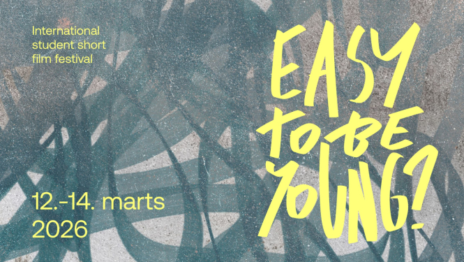 Abstraksts švīkains fons ar uzrakstu "Easy to be young?/Viegli būt jaunam?", 12-14. marts, 2026