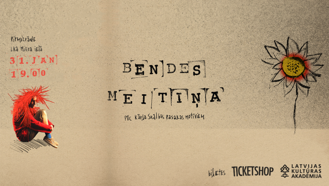 Izrādes afiša. Teksts "Bendes meitiņa"