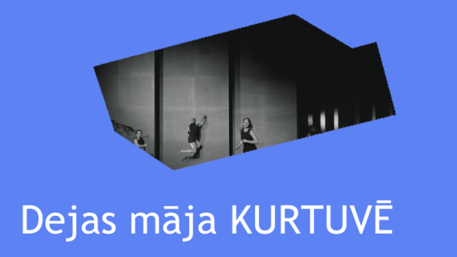 Dekoratīvs attēls ar tekstu Dejas māja Kurtuvē