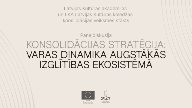 Teksts uz dzeltenpelēka fona: Panedļdiskusija: “Konsolidācijas stratēģija: varas dinamika augstākās izglītības ekosistēmā”
