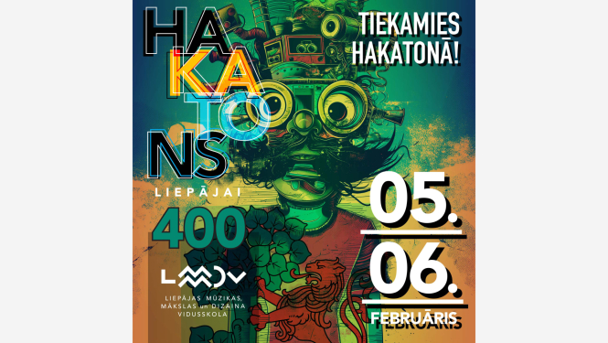 Mūzikas un mākslas simbiozes hakatona plakāts ar tekstu: "Tiekamies hakatonā!"