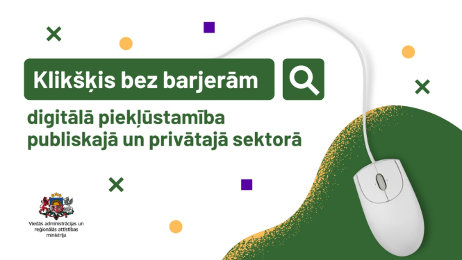 Datorpele, teksts: Klikšķis bez barjerām. digitālā piekļūstamība publiskajā un privātajā sektorā