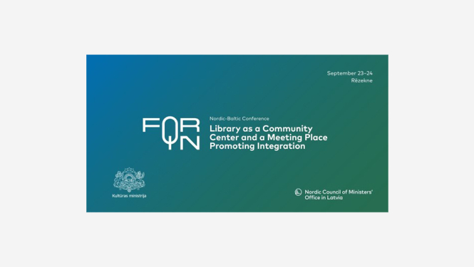 Afiša ar tekstu "Ziemeļvalstu un Baltijas valstu konference “Bibliotēka kā kopienas centrs un tikšanās vieta, kas veicina integrāciju”