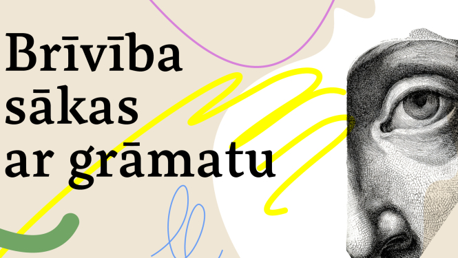 Attēls ar skulptūras elementu kā kolāžas fragmentu un uzrakstu "Brīvības sākas ar grāmatu"