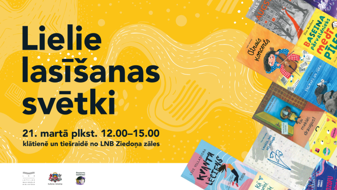 Pasākuma afiša - kolāža ar dažādām grāmatām un teksts "Lielie lasīšanas svētki", 21. martā plkst. 12-15