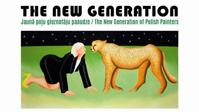 Poļu laikmetīgās glezniecības izstāde "The New Generation"