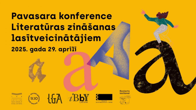Afiša - pavasara konference “Literatūras zināšanas lasītveicinātājiem”